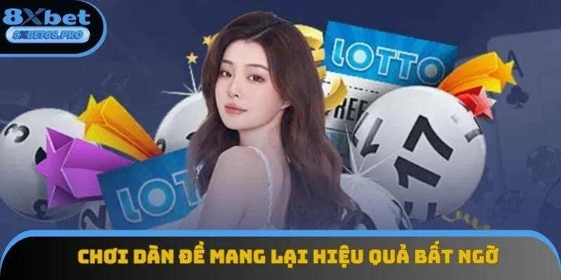 Chơi dàn đề giúp bạn tìm kiếm vận may hiệu quả